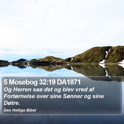 5 Mosebog 32:19 DA1871 Bible Verse Image