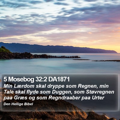 5 Mosebog 32:2 DA1871 Bible Verse Image