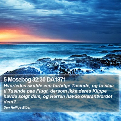 5 Mosebog 32:30 DA1871 Bible Verse Image