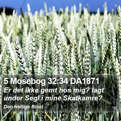 5 Mosebog 32:34 DA1871 Bible Verse Image