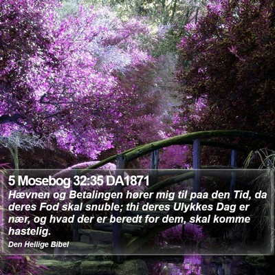 5 Mosebog 32:35 DA1871 Bible Verse Image