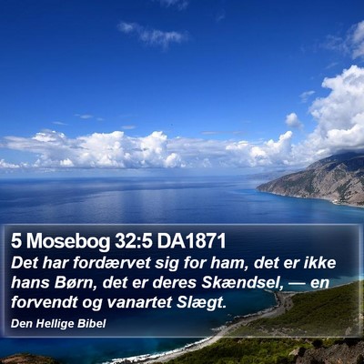 5 Mosebog 32:5 DA1871 Bible Verse Image