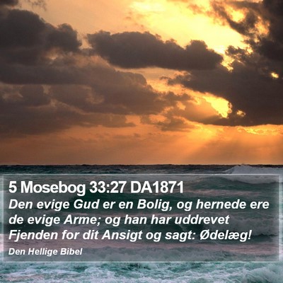 5 Mosebog 33:27 DA1871 Bible Verse Image