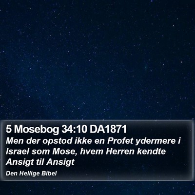 5 Mosebog 34:10 DA1871 Bible Verse Image