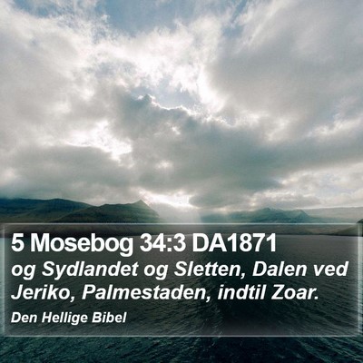 5 Mosebog 34:3 DA1871 Bible Verse Image