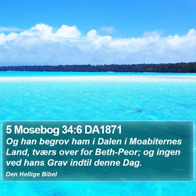 5 Mosebog 34:6 DA1871 Bible Verse Image