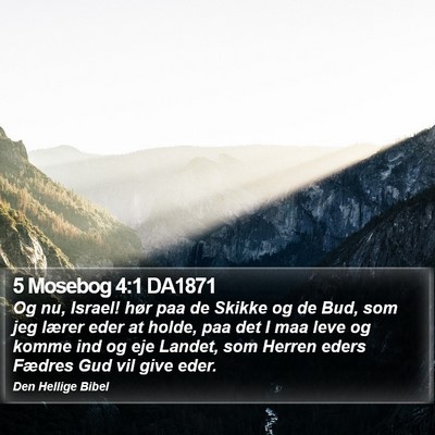 5 Mosebog 4:1 DA1871 Bible Verse Image