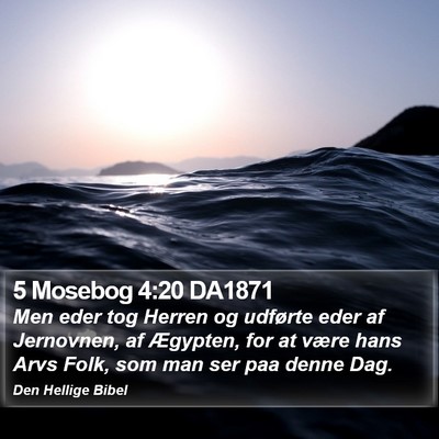 5 Mosebog 4:20 DA1871 Bible Verse Image