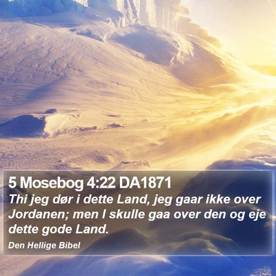 5 Mosebog 4:22 DA1871 Bible Verse Image