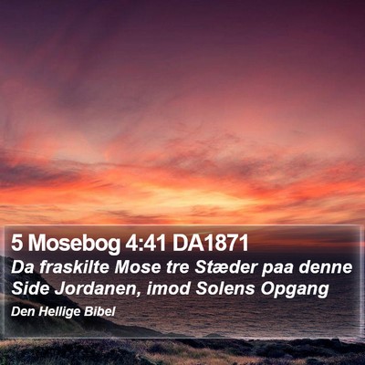 5 Mosebog 4:41 DA1871 Bible Verse Image