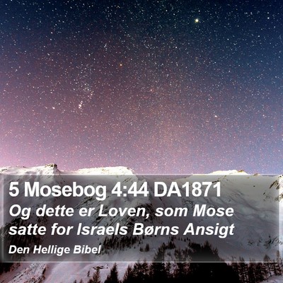 5 Mosebog 4:44 DA1871 Bible Verse Image
