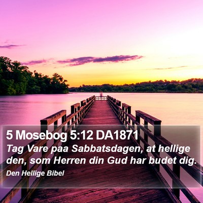 5 Mosebog 5:12 DA1871 Bible Verse Image