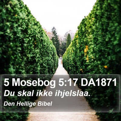 5 Mosebog 5:17 DA1871 Bible Verse Image