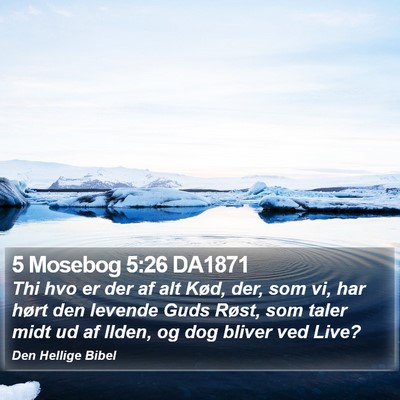 5 Mosebog 5:26 DA1871 Bible Verse Image