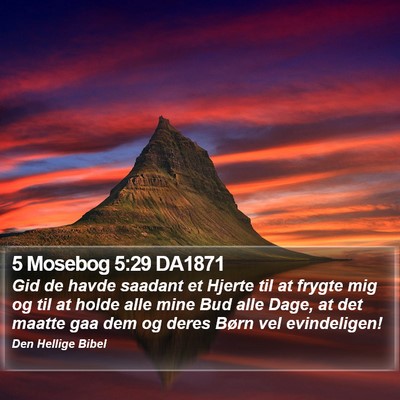 5 Mosebog 5:29 DA1871 Bible Verse Image