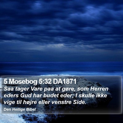 5 Mosebog 5:32 DA1871 Bible Verse Image