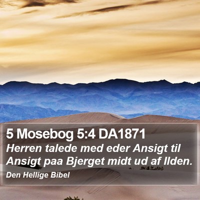 5 Mosebog 5:4 DA1871 Bible Verse Image