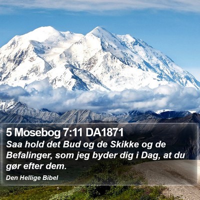 5 Mosebog 7:11 DA1871 Bible Verse Image