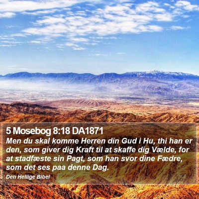 5 Mosebog 8:18 DA1871 Bible Verse Image