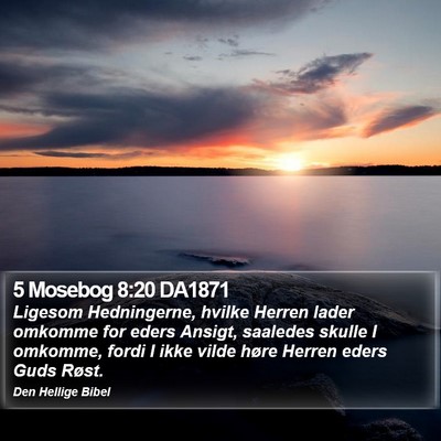 5 Mosebog 8:20 DA1871 Bible Verse Image