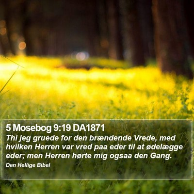 5 Mosebog 9:19 DA1871 Bible Verse Image