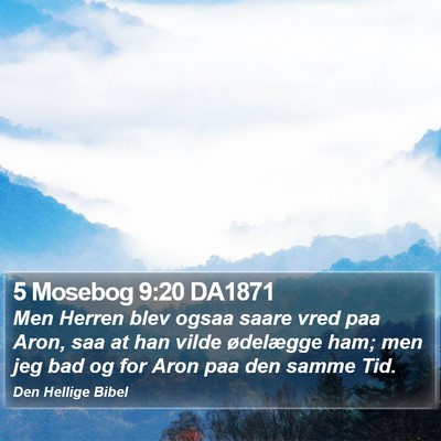 5 Mosebog 9:20 DA1871 Bible Verse Image