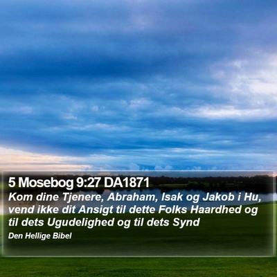 5 Mosebog 9:27 DA1871 Bible Verse Image