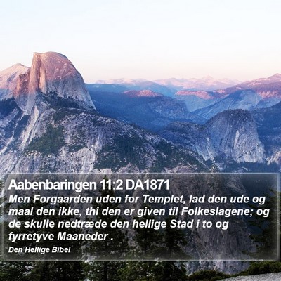 Aabenbaringen 11:2 DA1871 Bible Verse Image