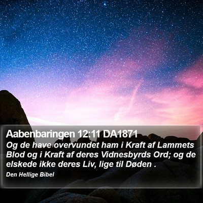 Aabenbaringen 12:11 DA1871 Bible Verse Image