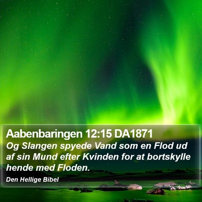 Aabenbaringen 12:15 DA1871 Bible Verse Image
