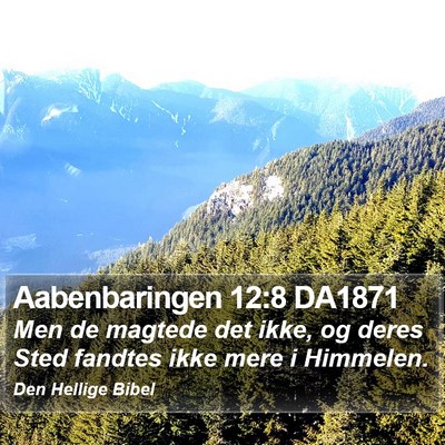 Aabenbaringen 12:8 DA1871 Bible Verse Image
