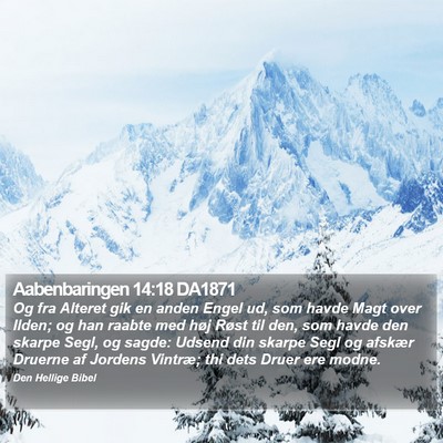 Aabenbaringen 14:18 DA1871 Bible Verse Image