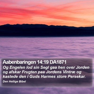 Aabenbaringen 14:19 DA1871 Bible Verse Image