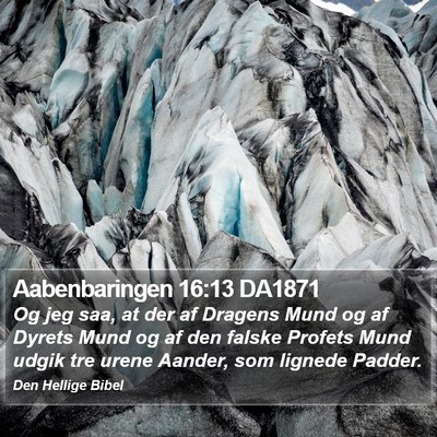 Aabenbaringen 16:13 DA1871 Bible Verse Image