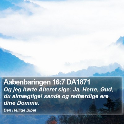 Aabenbaringen 16:7 DA1871 Bible Verse Image