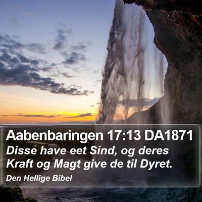 Aabenbaringen 17:13 DA1871 Bible Verse Image