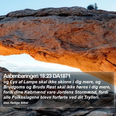 Aabenbaringen 18:23 DA1871 Bible Verse Image