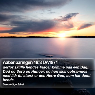 Aabenbaringen 18:8 DA1871 Bible Verse Image