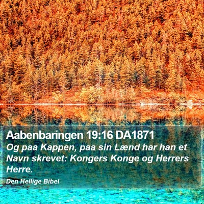 Aabenbaringen 19:16 DA1871 Bible Verse Image
