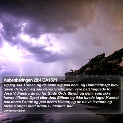 Aabenbaringen 20:4 DA1871 Bible Verse Image