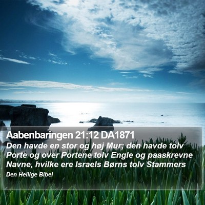 Aabenbaringen 21:12 DA1871 Bible Verse Image