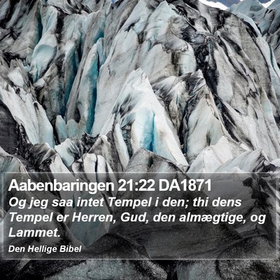 Aabenbaringen 21:22 DA1871 Bible Verse Image