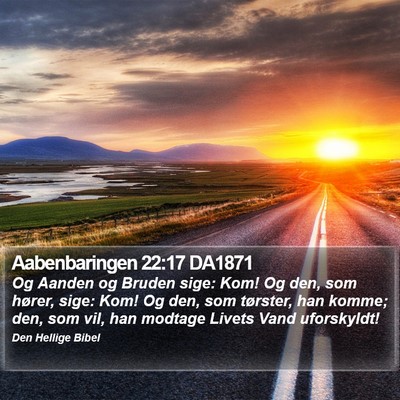 Aabenbaringen 22:17 DA1871 Bible Verse Image