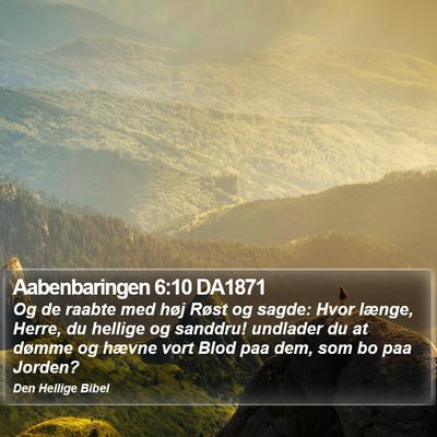 Aabenbaringen 6:10 DA1871 Bible Verse Image
