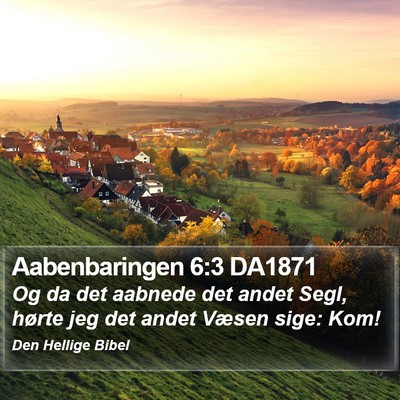 Aabenbaringen 6:3 DA1871 Bible Verse Image