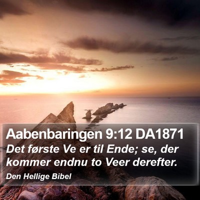 Aabenbaringen 9:12 DA1871 Bible Verse Image