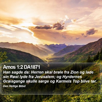 Amos 1:2 DA1871 Bible Verse Image