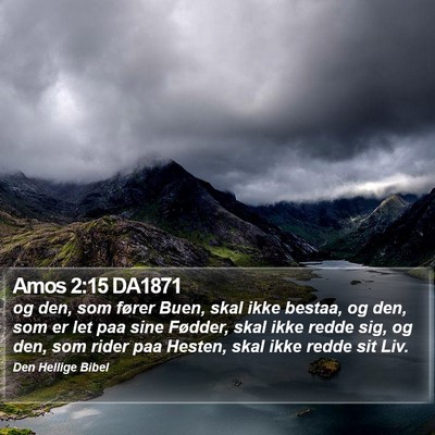 Amos 2:15 DA1871 Bible Verse Image