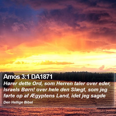 Amos 3:1 DA1871 Bible Verse Image