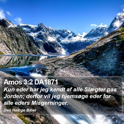 Amos 3:2 DA1871 Bible Verse Image